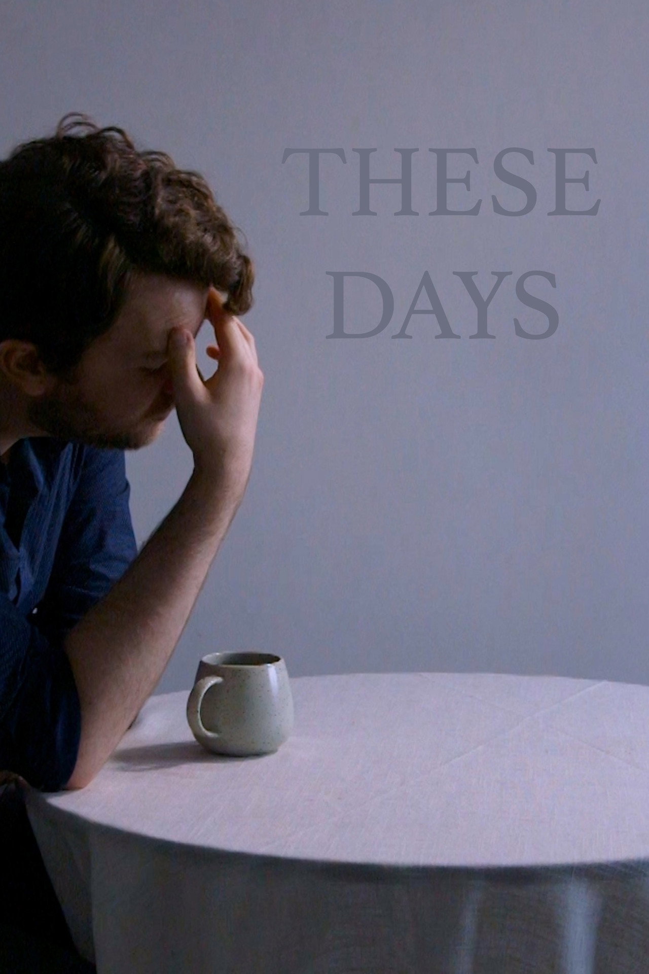 These Days filmaffisch