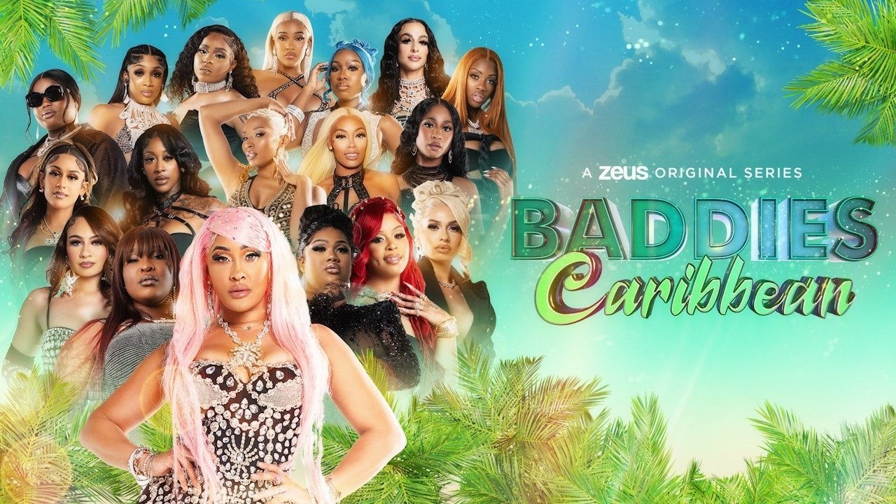 Baddies Caribbean - Season 1