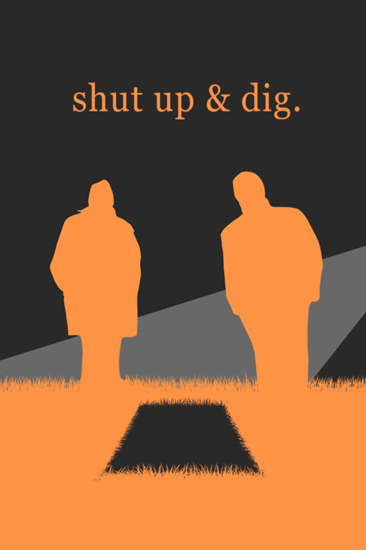 Shut Up & Dig