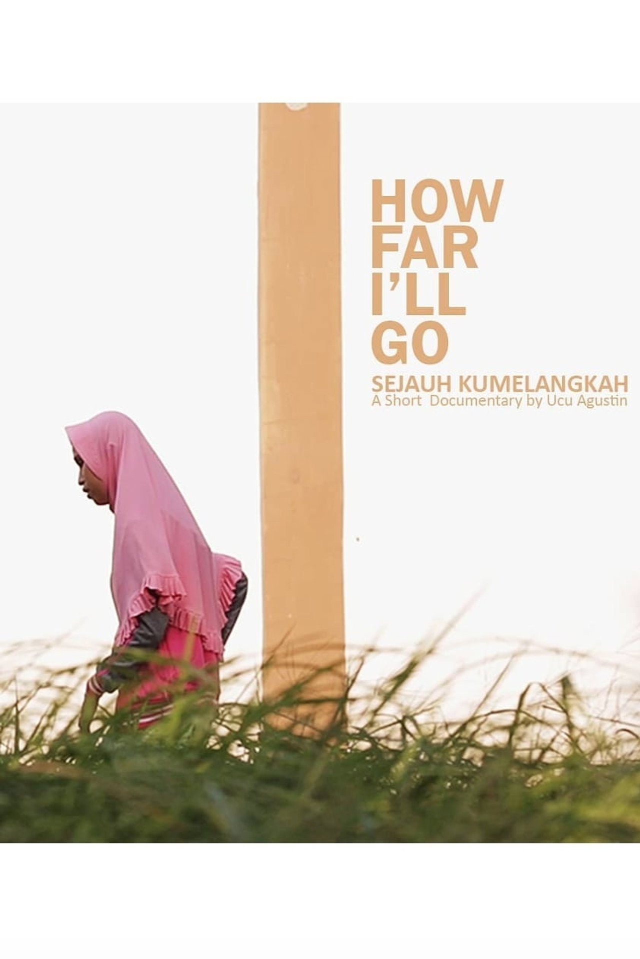 Sejauh Kumelangkah filmaffisch