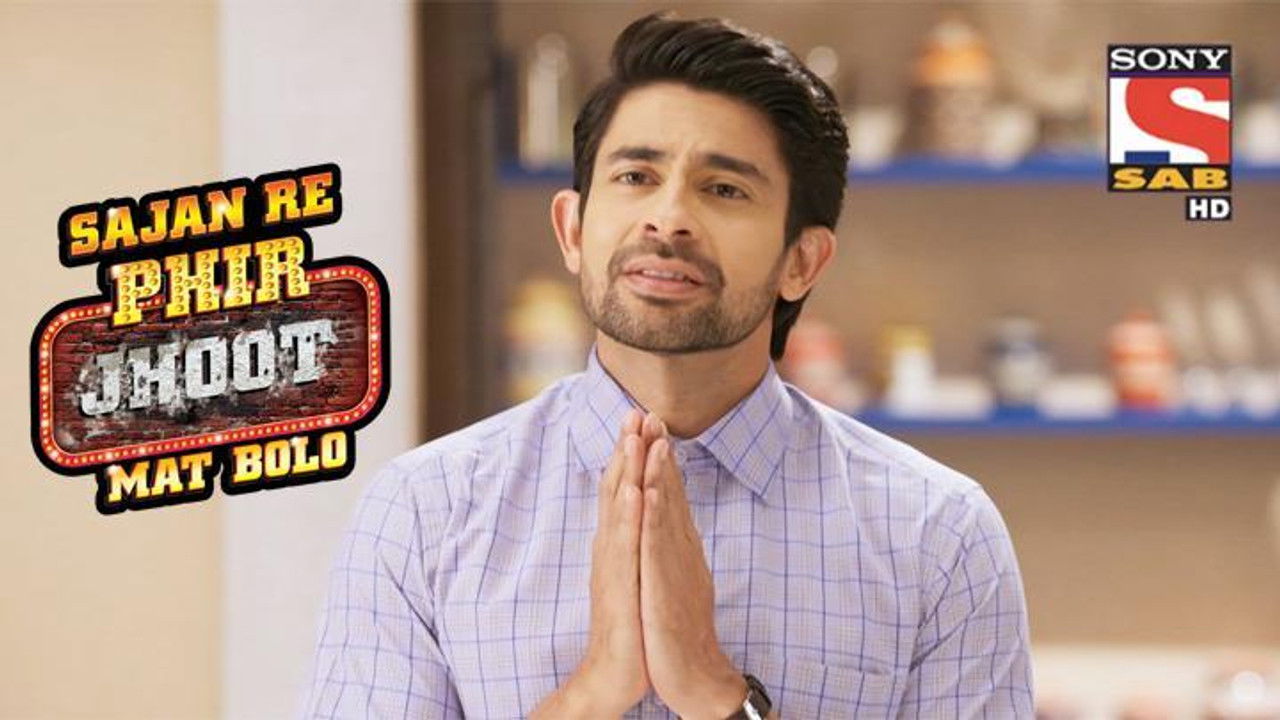 Sajan Re Phir Jhoot Mat Bolo — Épisode 9