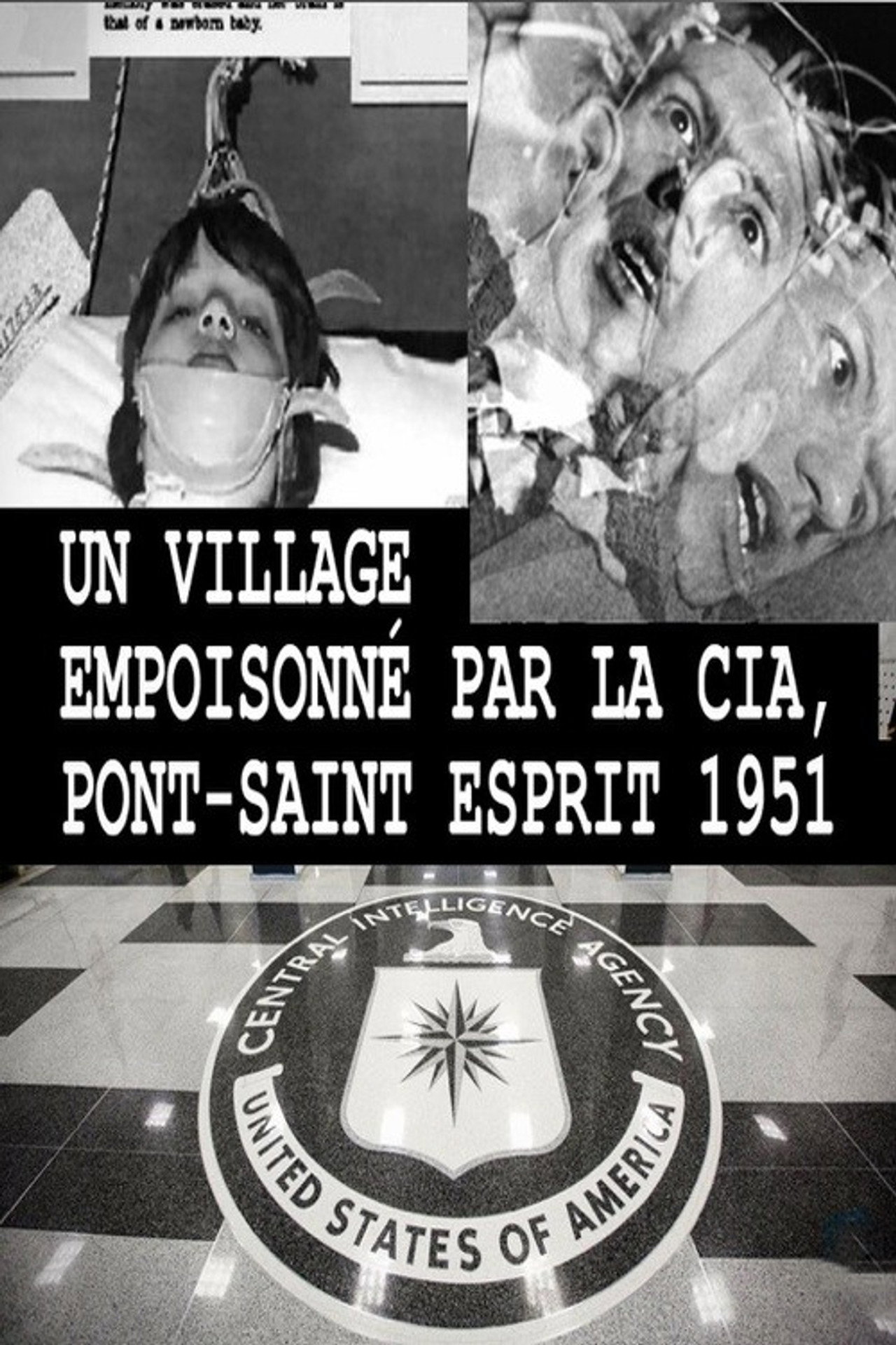 Un village empoisonné par la CIA ? Pont-Saint-Esprit - 1951 filmaffisch
