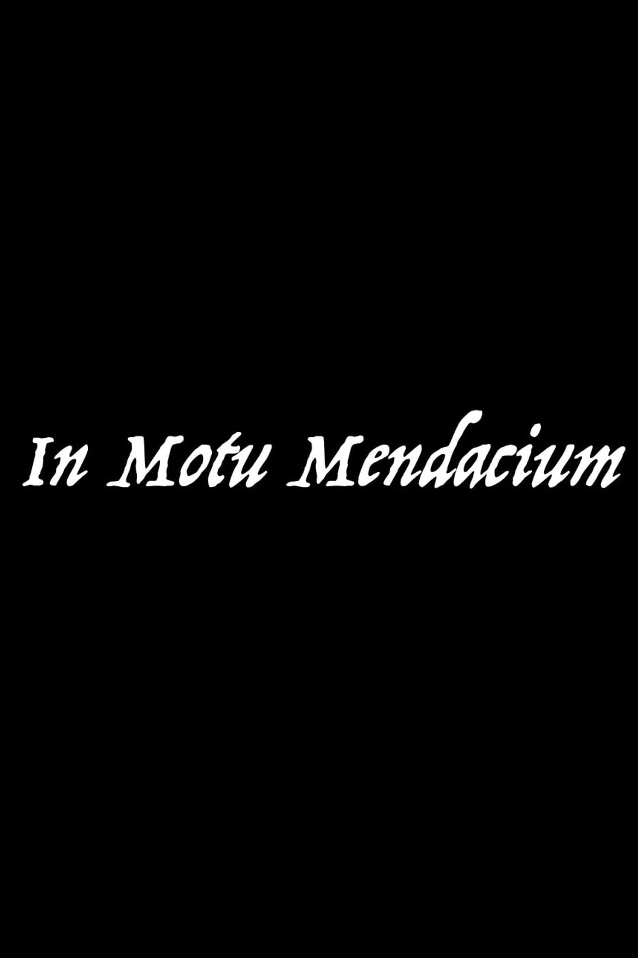 In Motu Mendacium filmaffisch