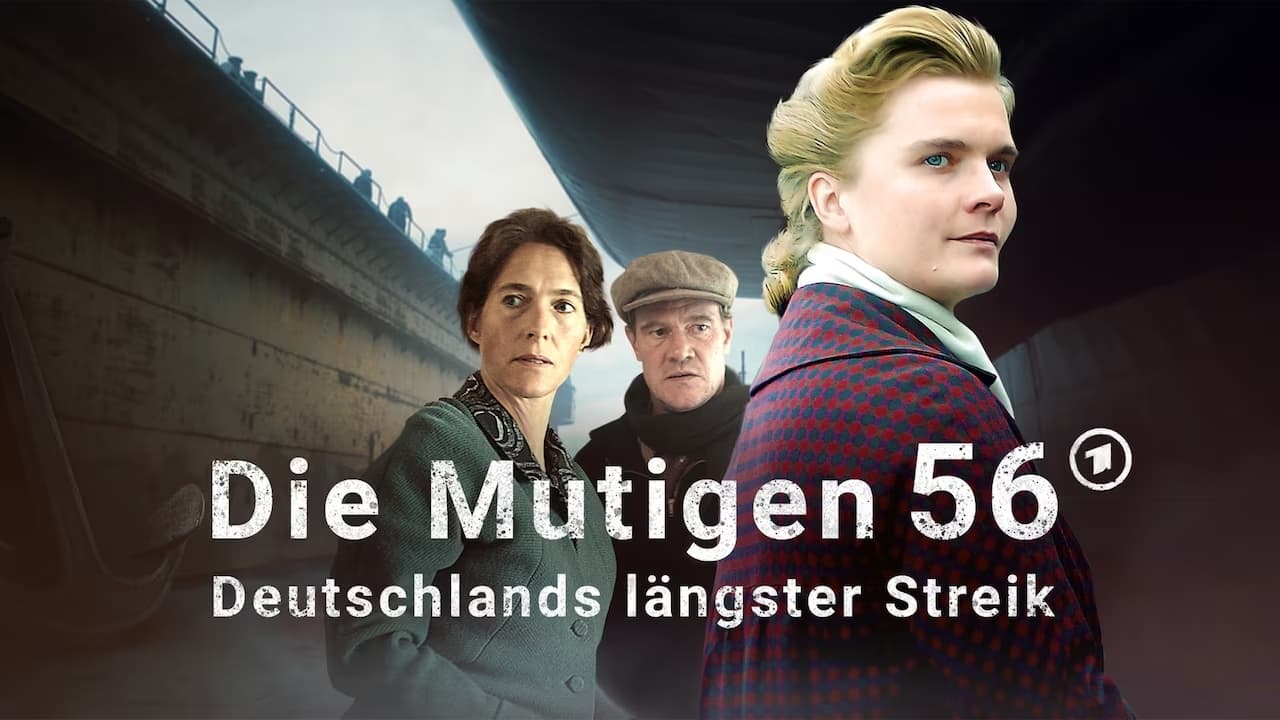 Die Mutigen 56 - Deutschlands längster Streik (2024)