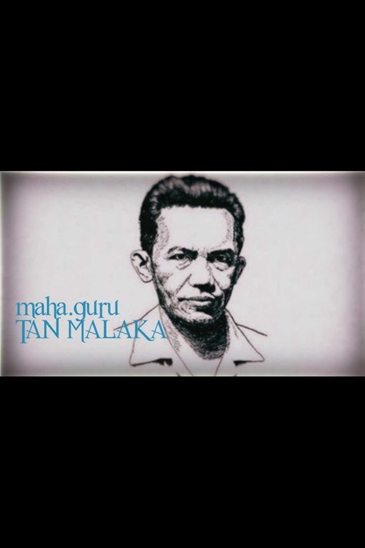 Maha Guru Tan Malaka filmaffisch