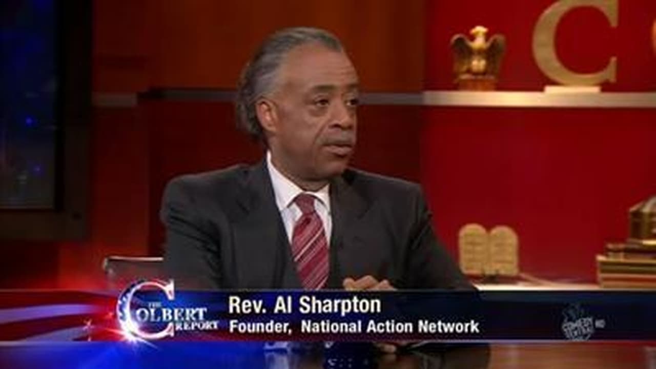 The Colbert Report - Season 6 Episode 46 : Reverend Al Sharpton
