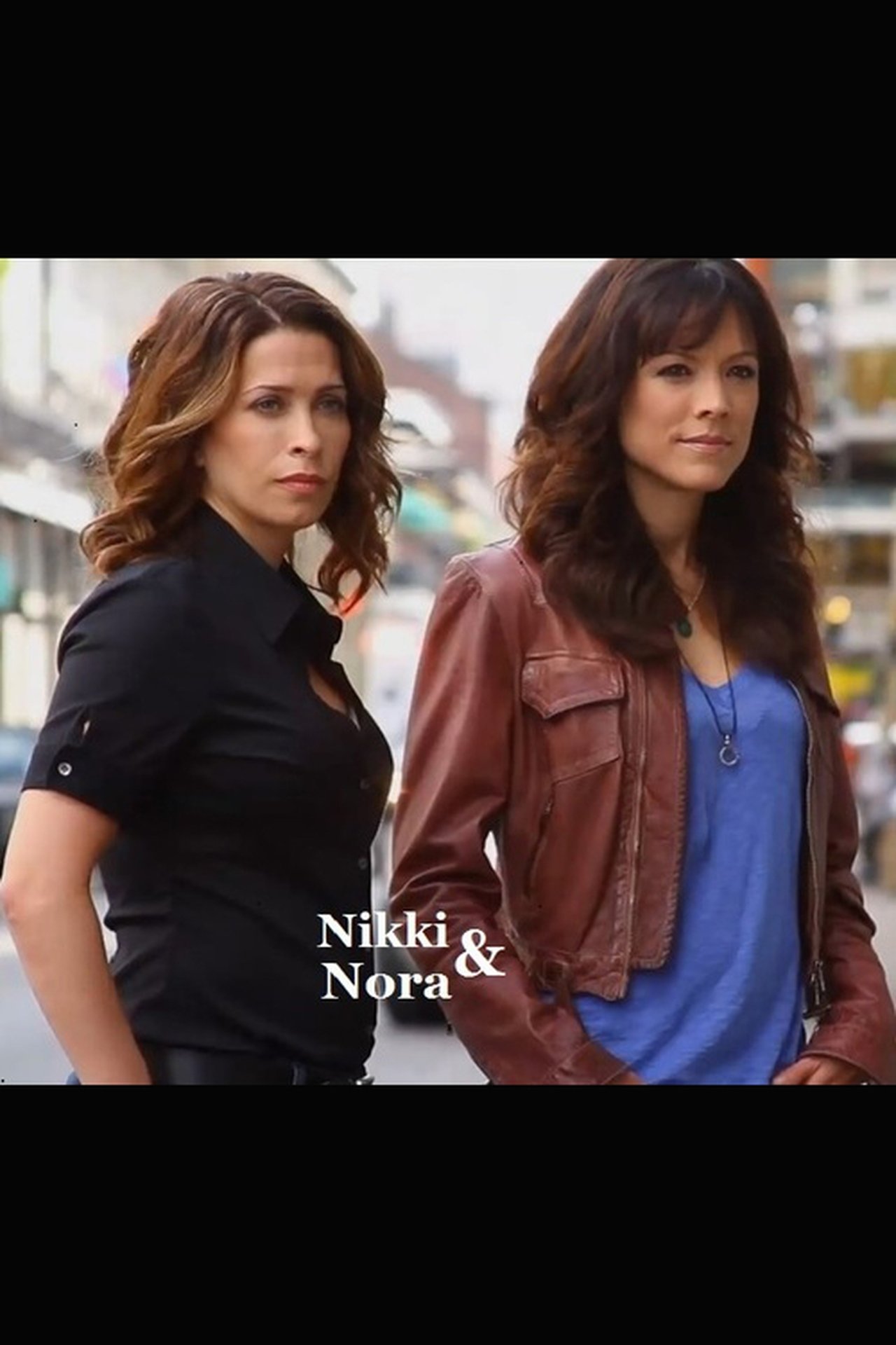Nikki and Nora Nikki and Nora