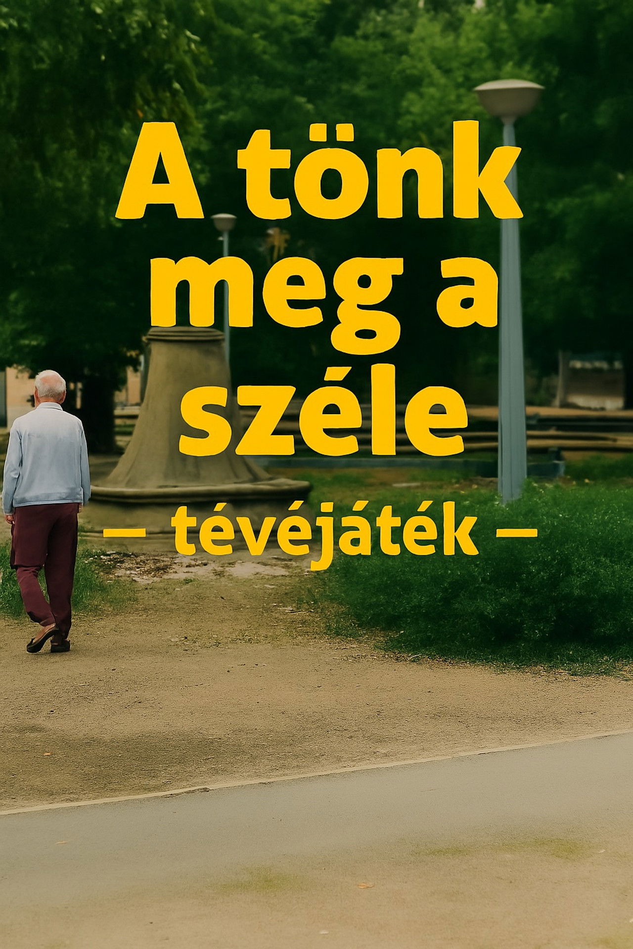 A tönk meg a széle Backdrop