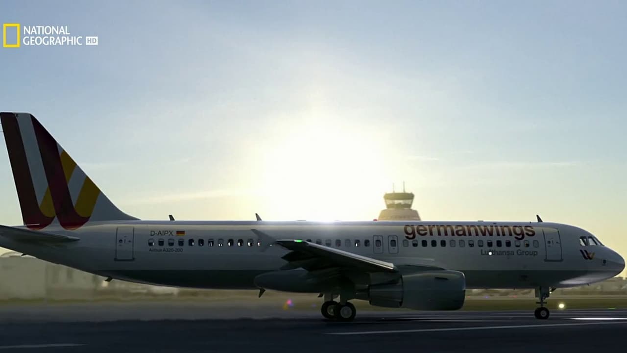 Mayday - Season 16 Episode 7 : Murder in the Skies (Germanwings Flight 9525)