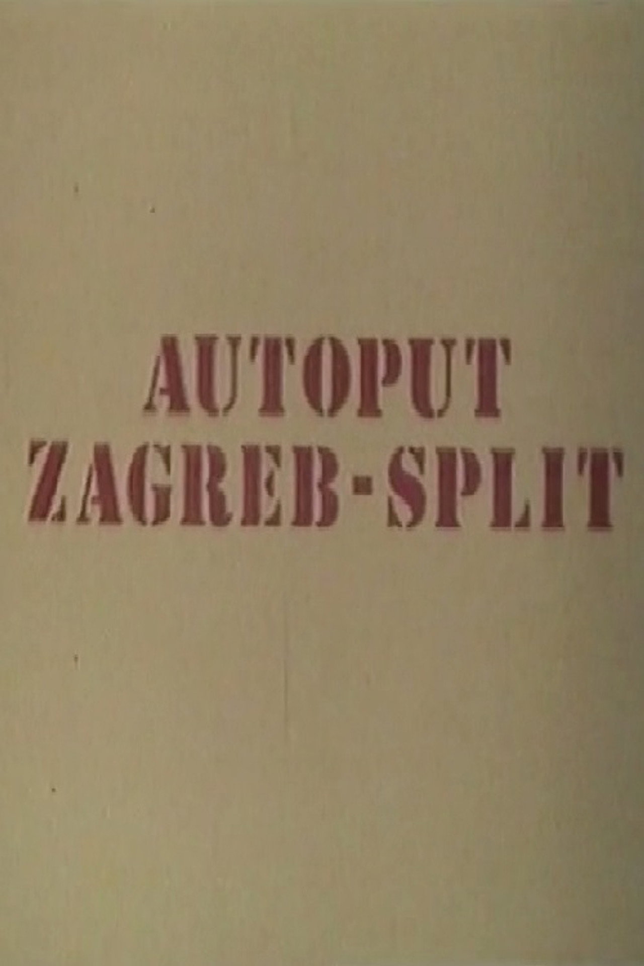 Autoput Zagreb-Split filmaffisch