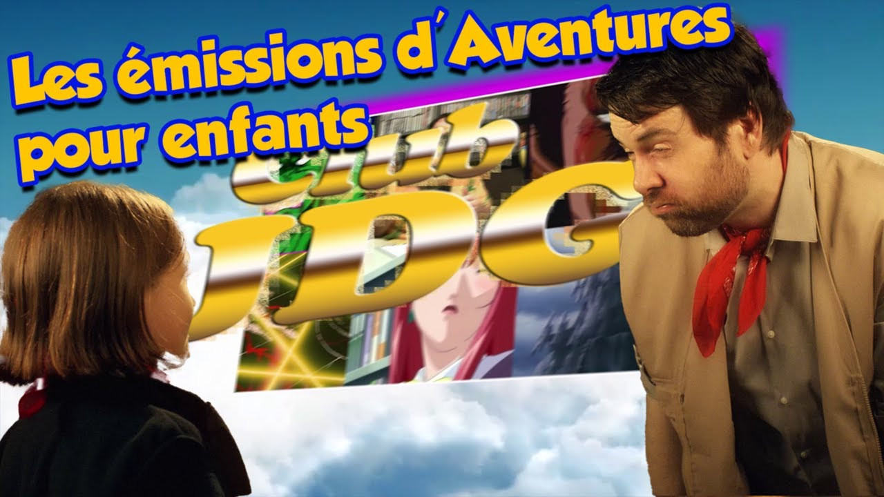 Club JDG — Les émissions d'Aventures pour enfants