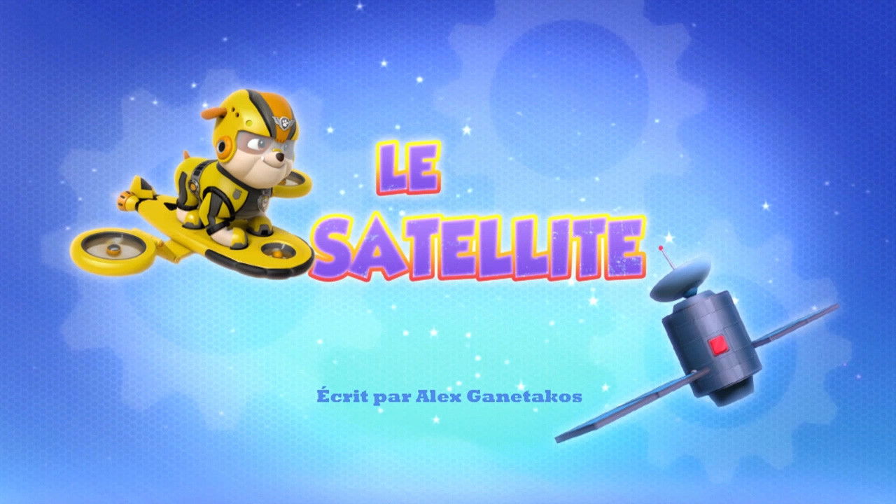 La Pat' Patrouille — Le satellite