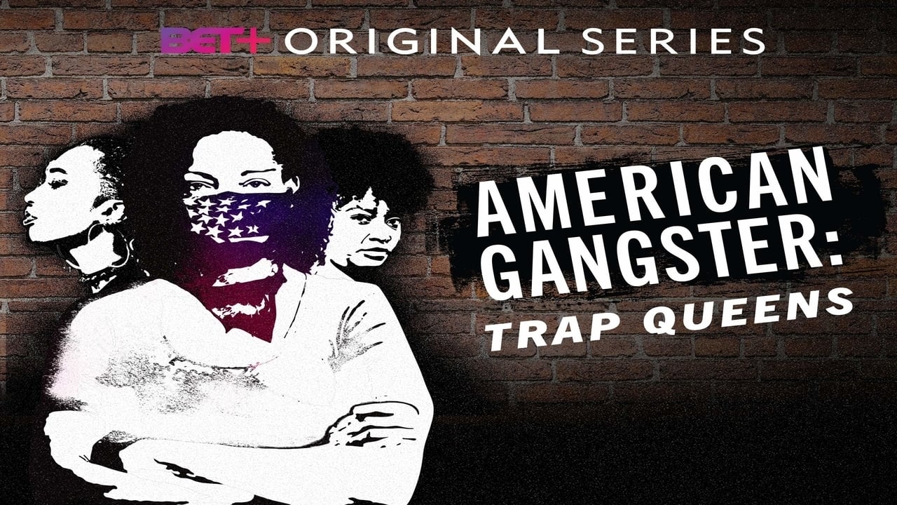 American Gangster: Trap Queens background