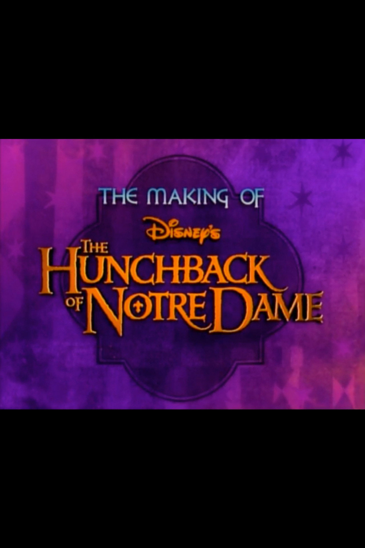 The Making of Disney's The Hunchback of Notre Dame Backdrop