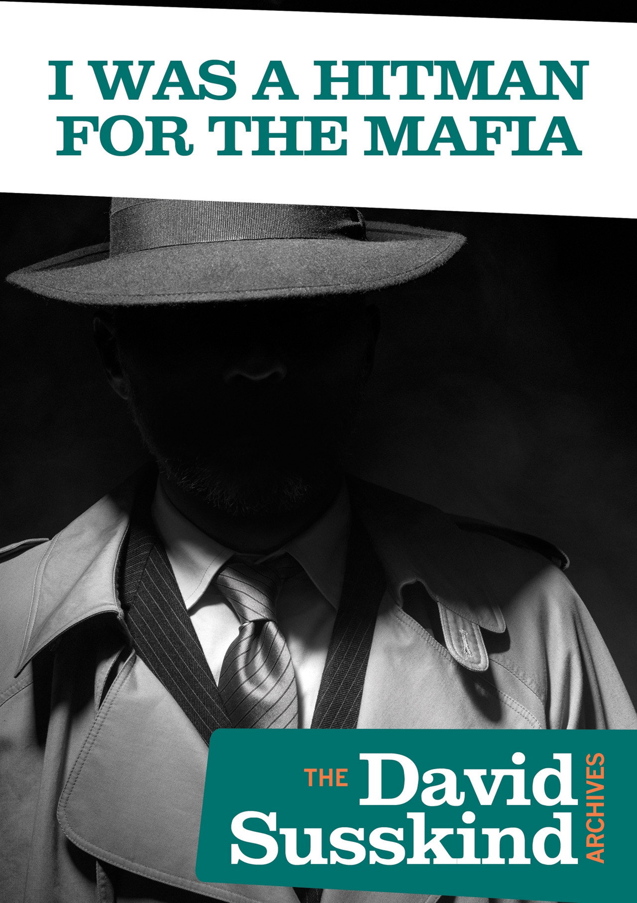 David Susskind Archive: I Was a Hitman for the Mafia filmaffisch
