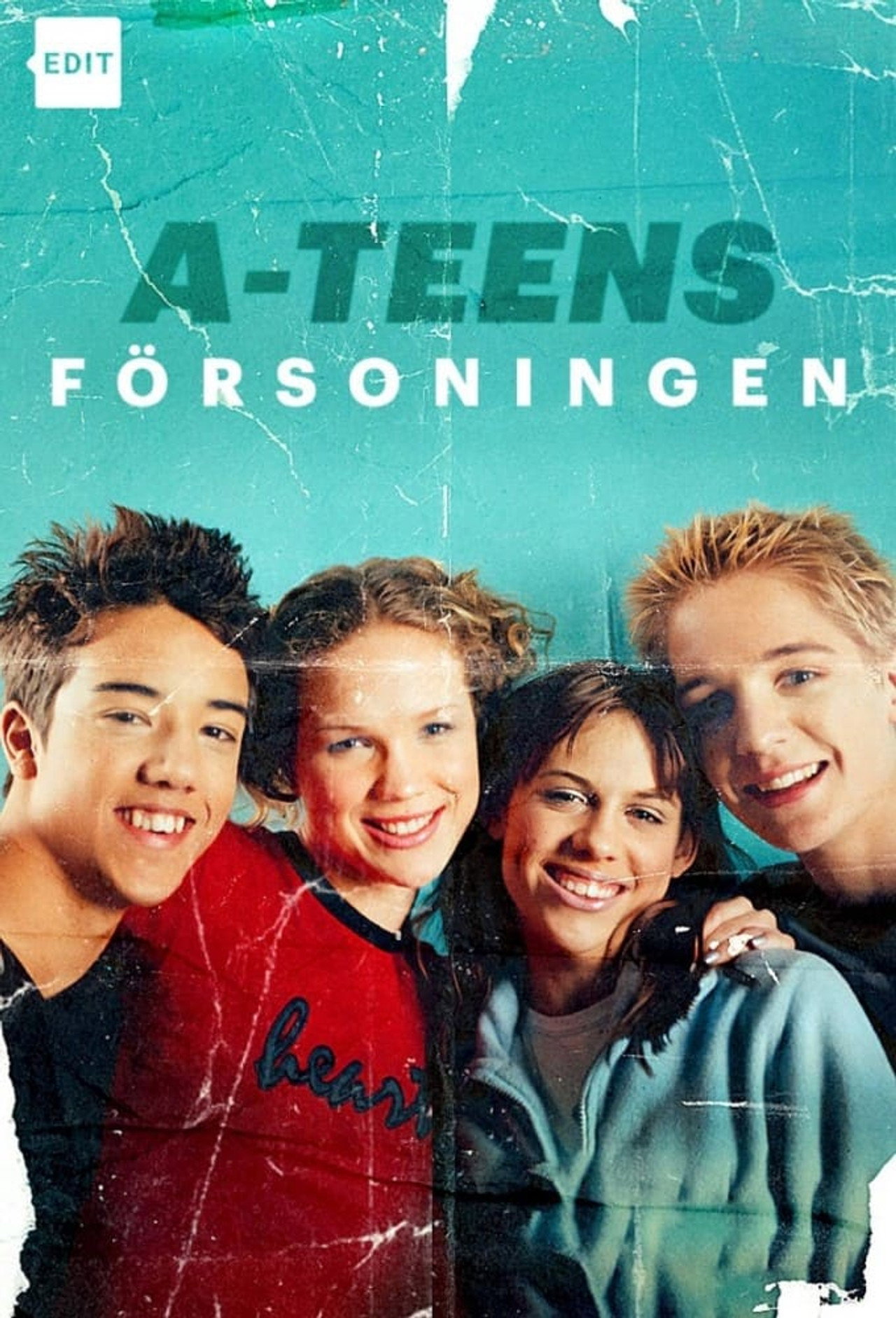 A-Teens: Försoningen affisch
