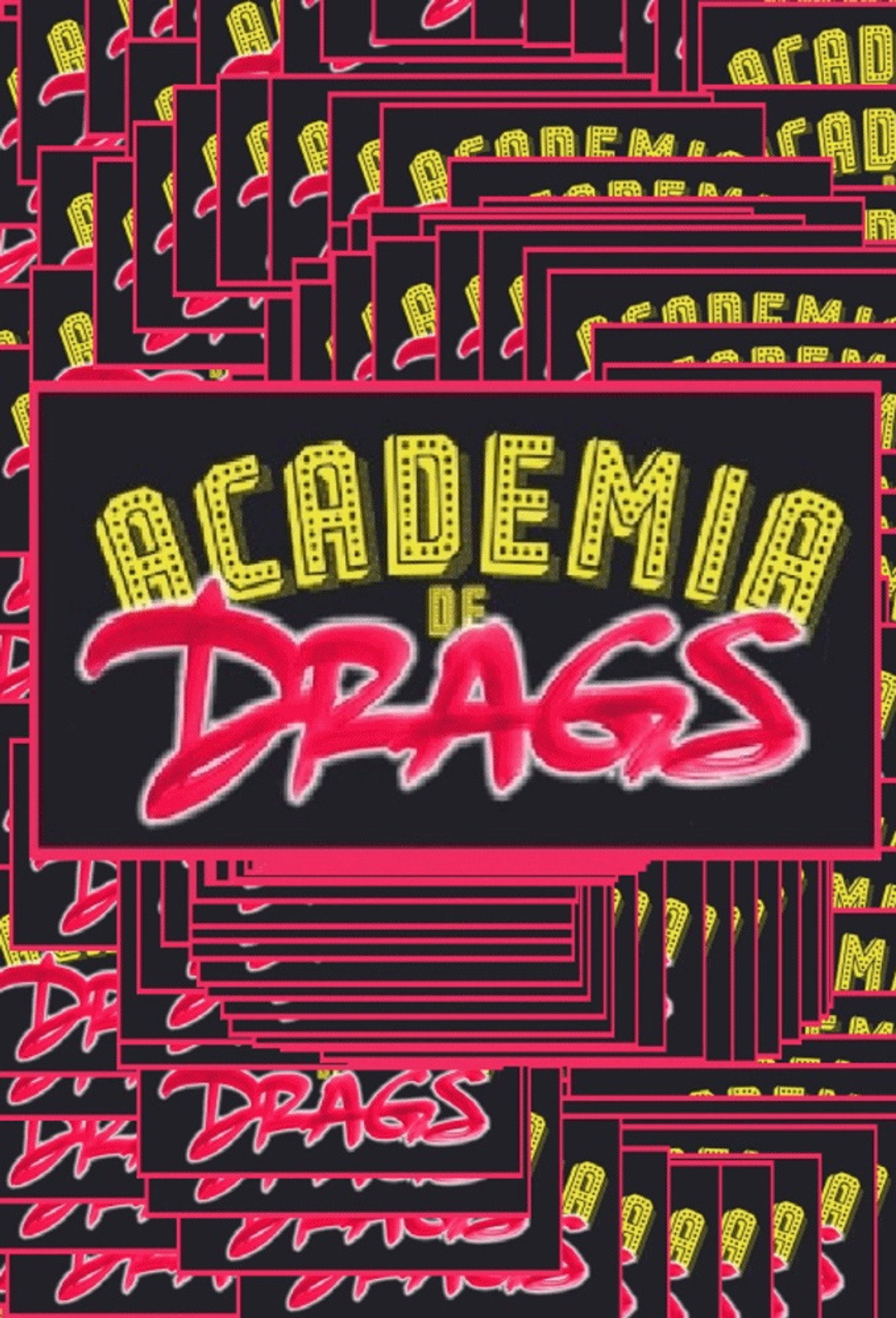 Academia de Drags affisch