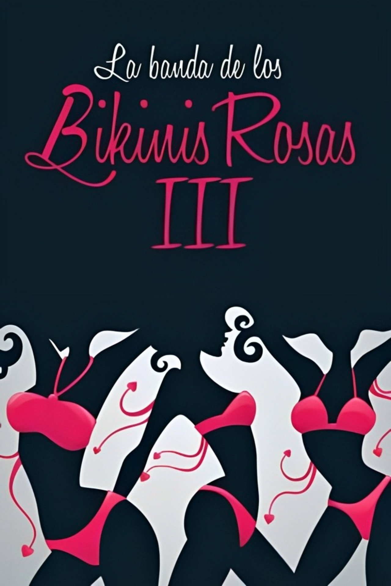 La banda de los bikinis rosas 3 - Las cobras negras contraatacan filmaffisch