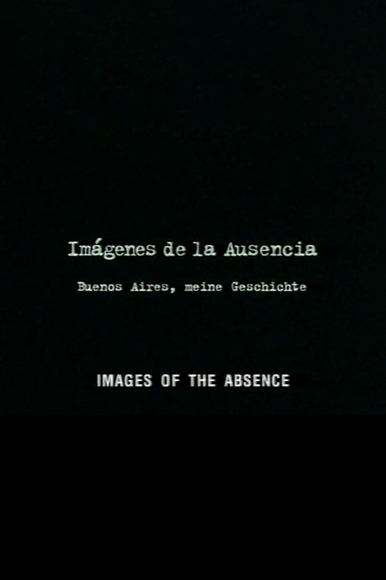 Imágenes de la ausencia filmaffisch