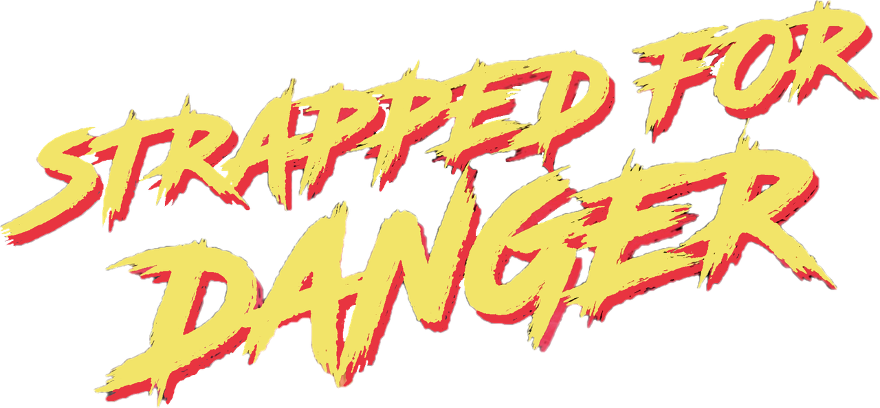 Strapped for Danger