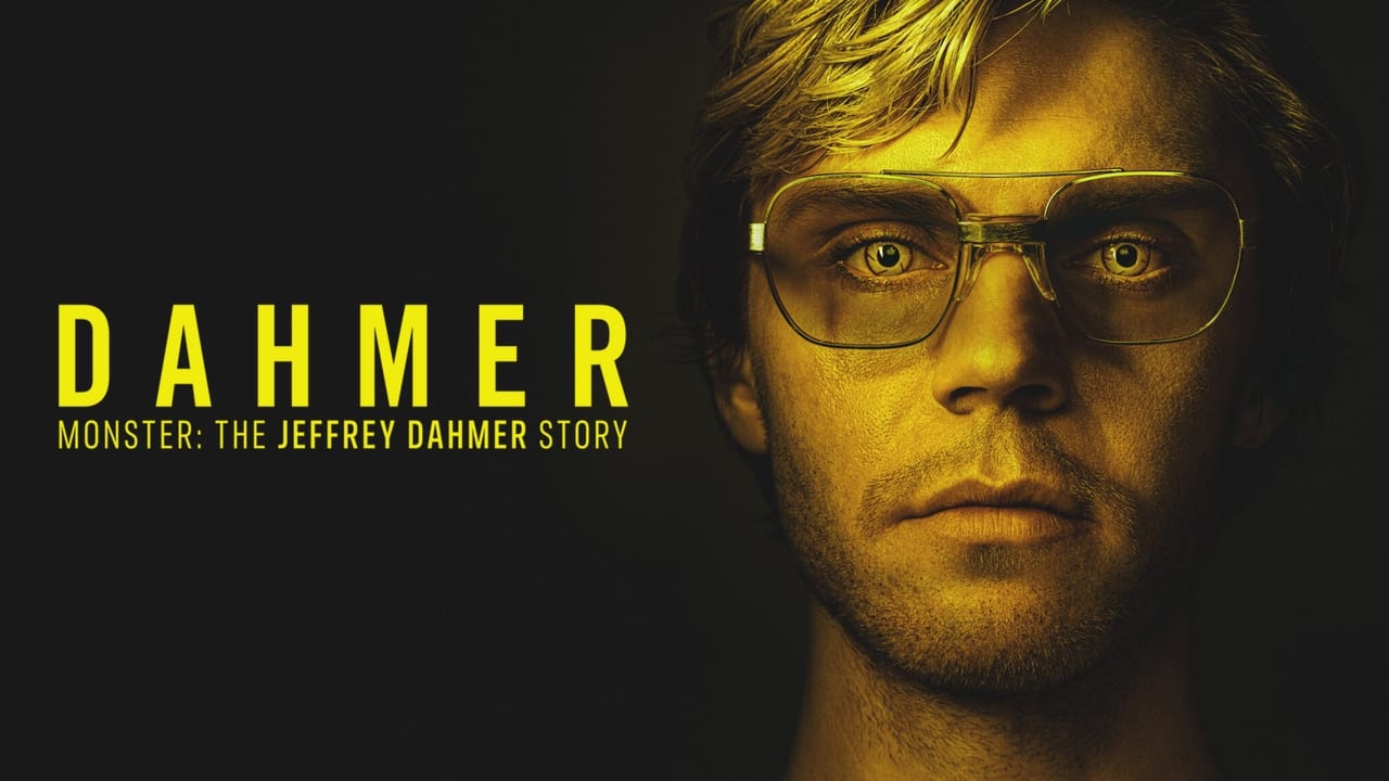 Dahmer – Monster: The Jeffrey Dahmer Story - Limited Series
