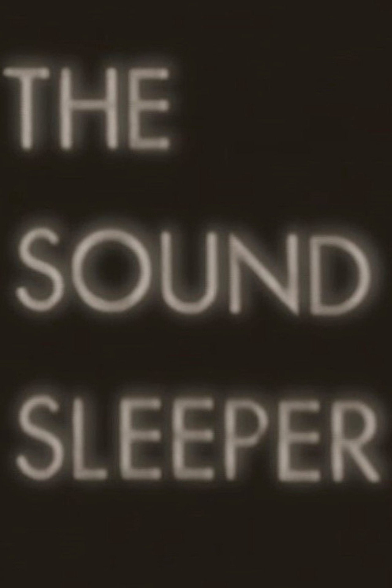 The Sound Sleeper