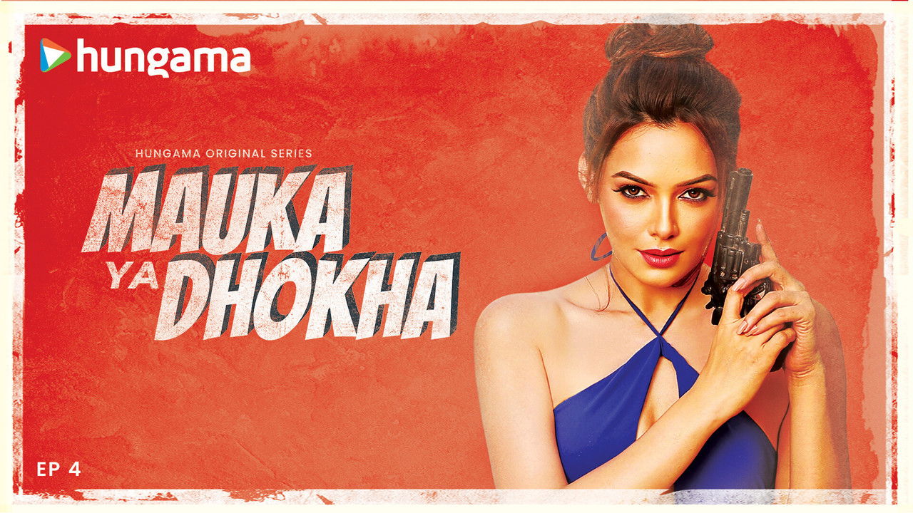 Mauka Ya Dhokha — Épisode 4