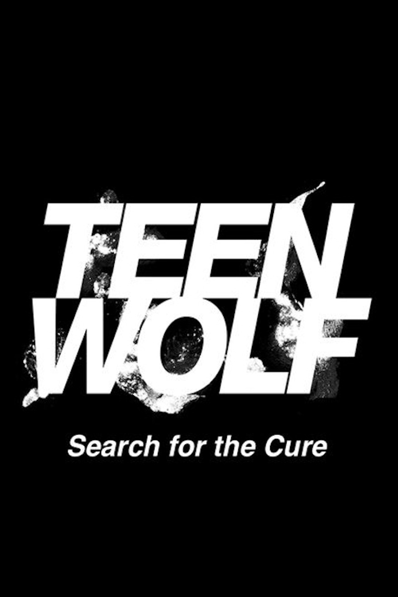Teen Wolf: Search for a Cure affisch