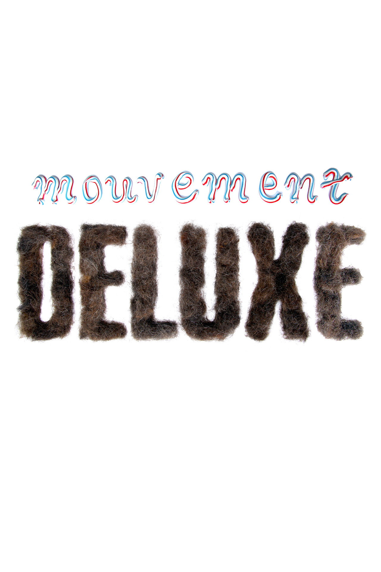 Mouvement Deluxe affisch