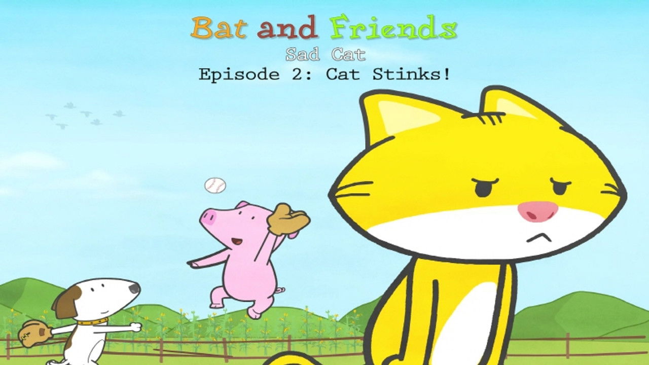 Bat and Friends — Épisode 65