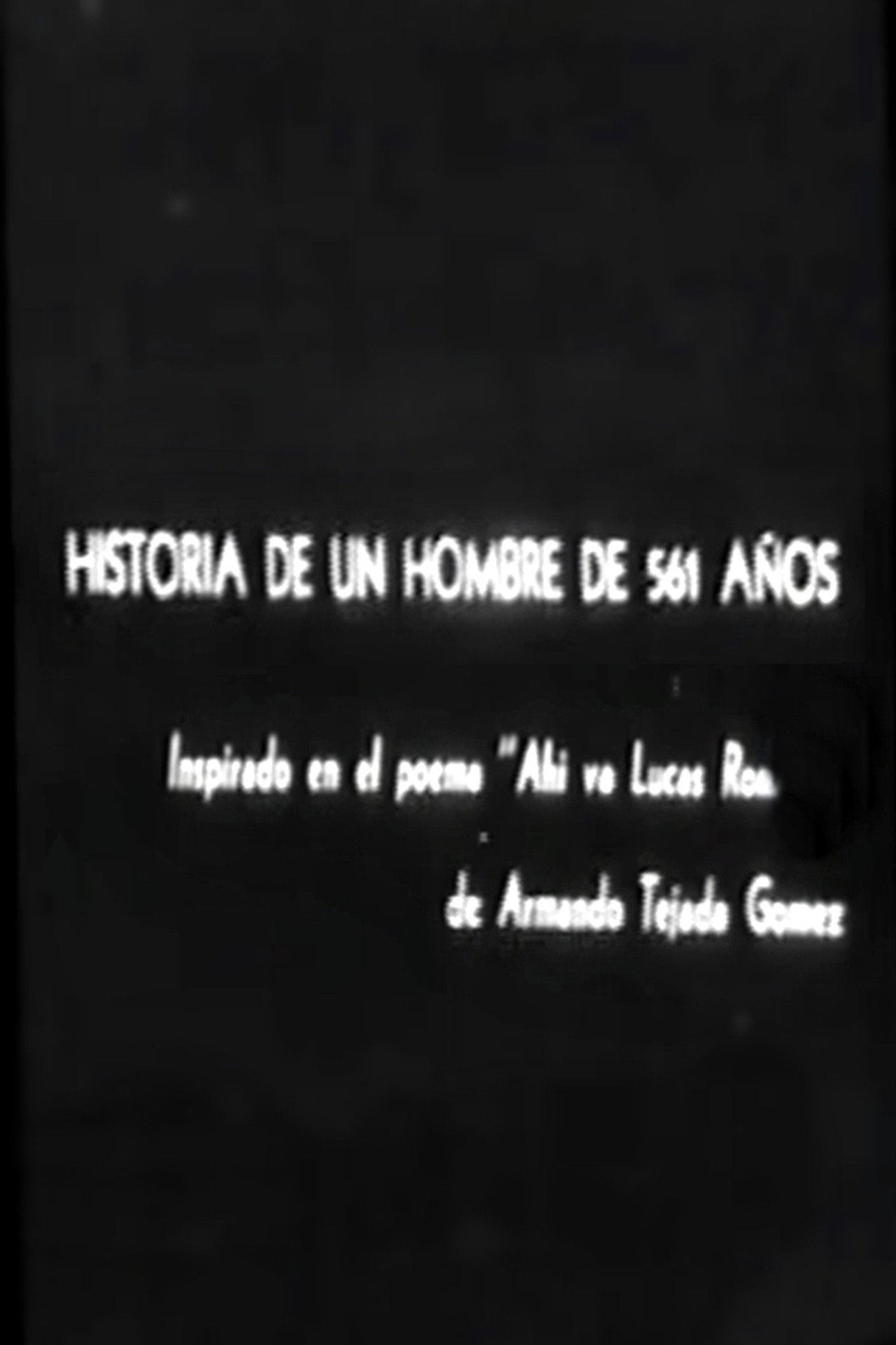 Historia de un hombre de 561 años filmaffisch