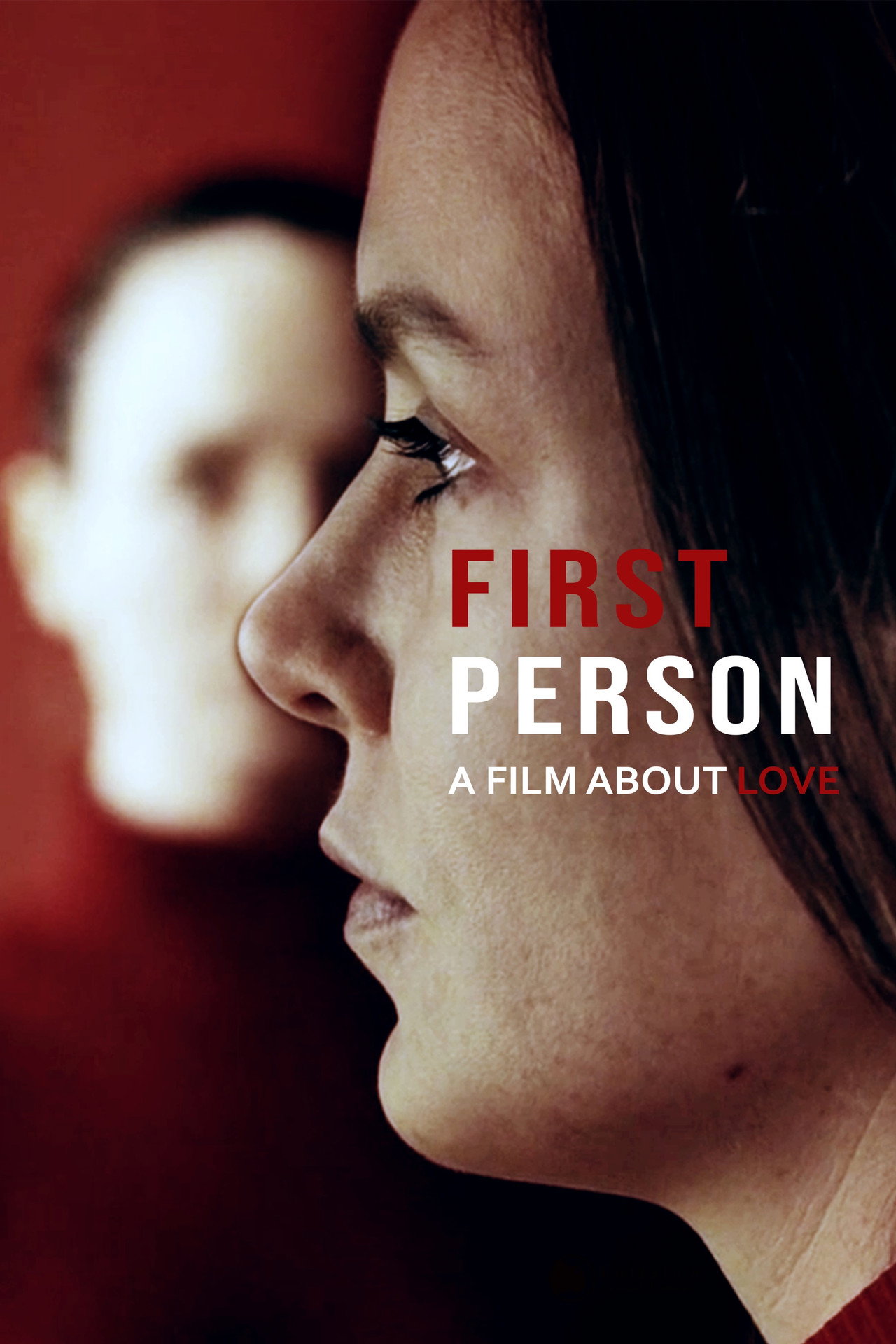 First Person: A Film About Love filmaffisch