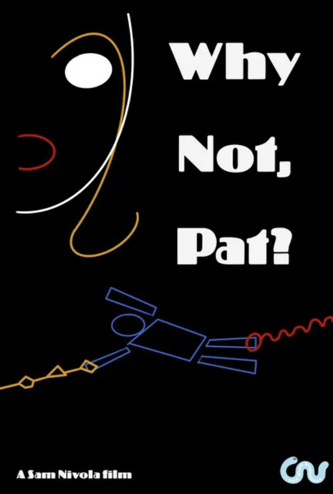 Why Not, Pat?