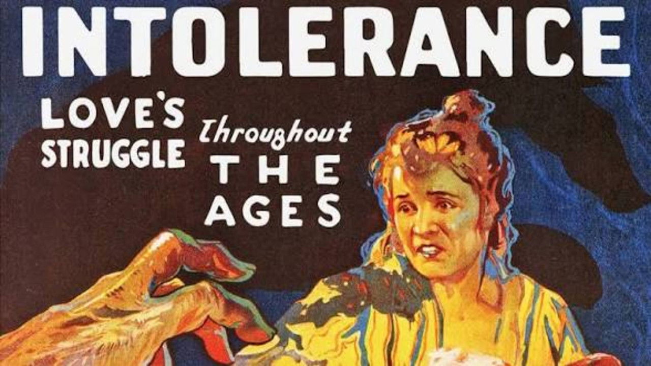 Intolerance: Love's Struggle Throughout the Ages