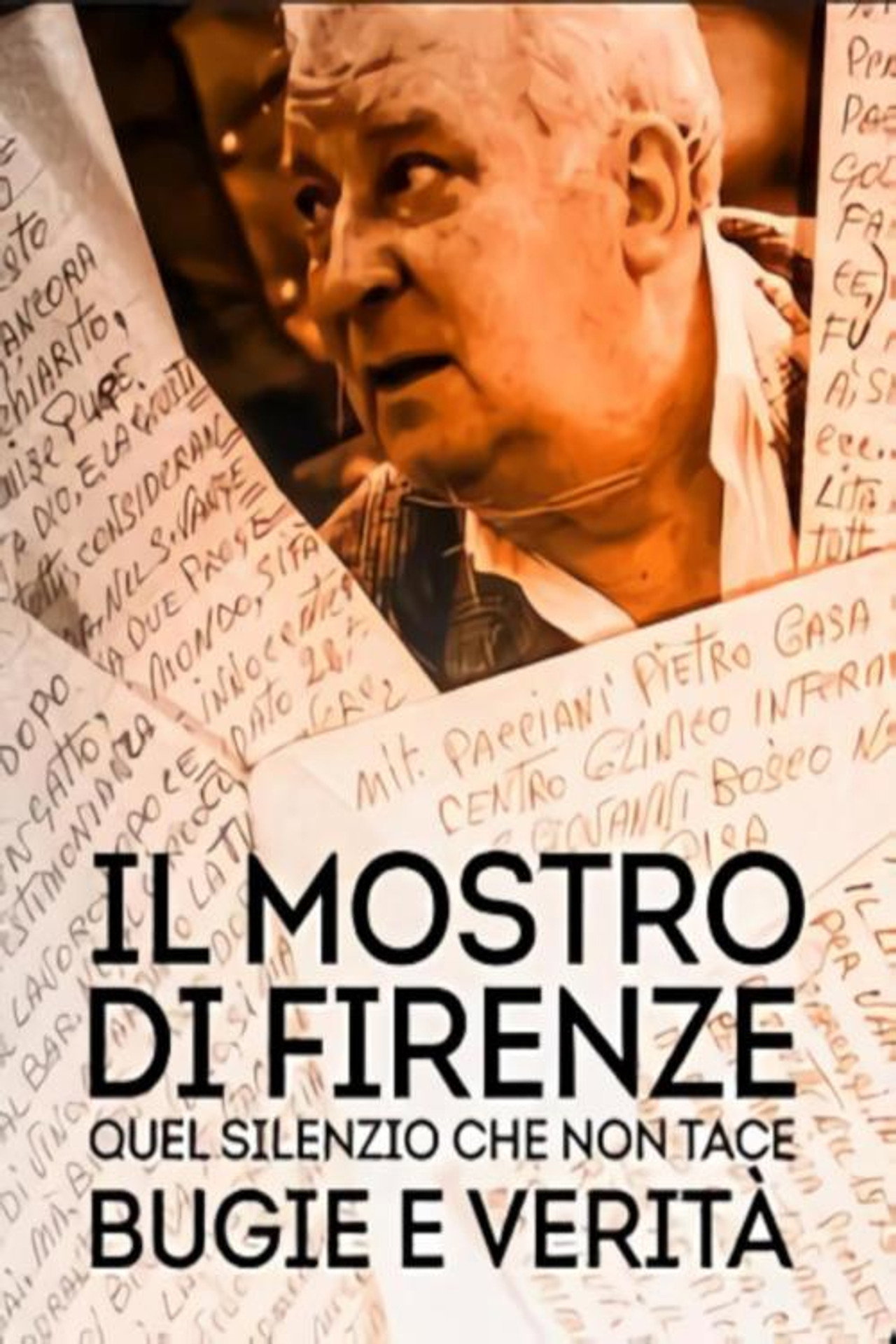 Il mostro di Firenze - Quel silenzio che non tace: bugie e verità filmaffisch