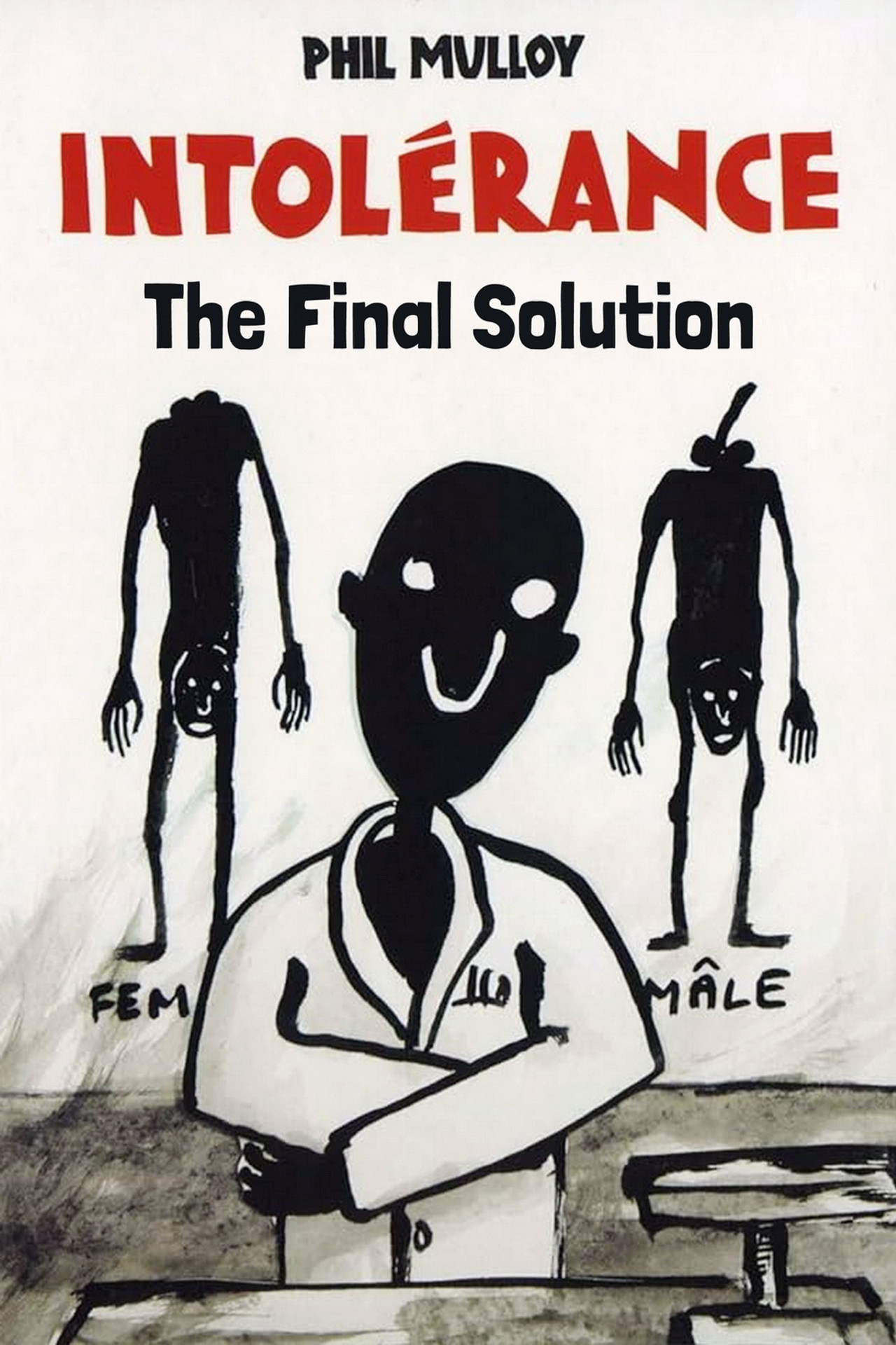 Intolerance III: The Final Solution filmaffisch