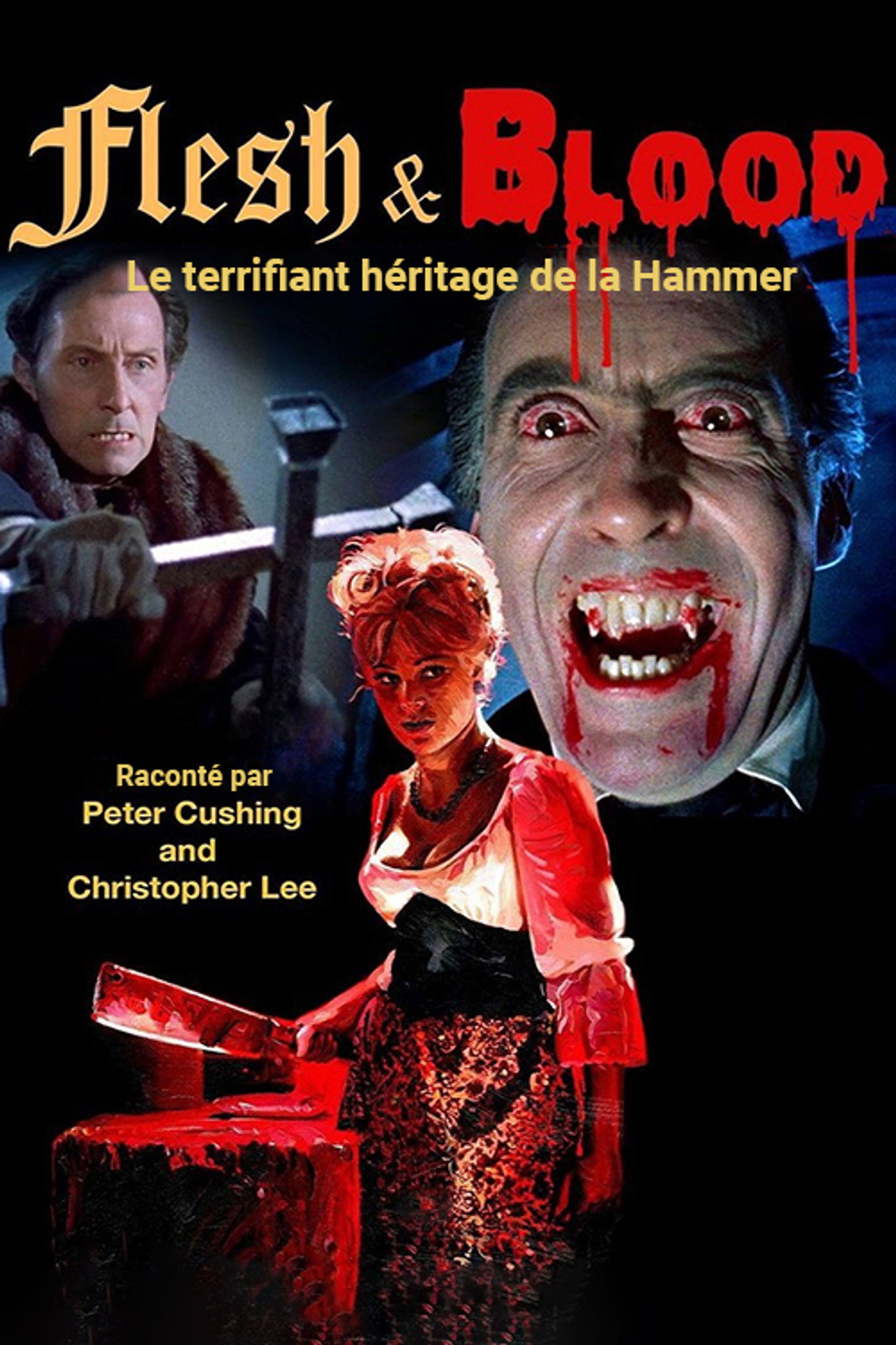 Flesh and Blood: The Hammer Heritage of Horror