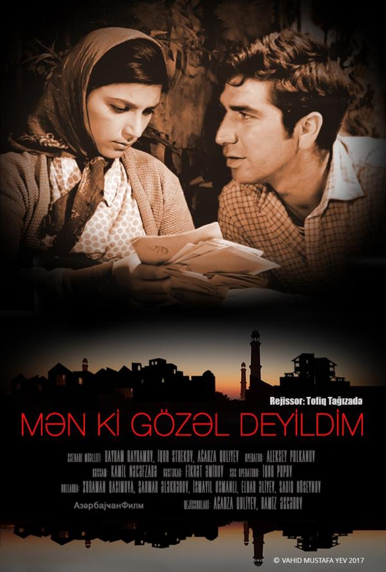 Mən ki, gözəl deyildim Mən ki, gözəl deyildim