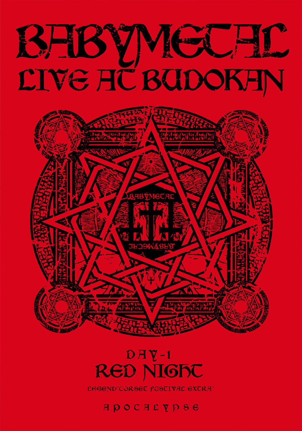 BABYMETAL LIVE AT BUDOKAN ~RED NIGHT & BLACK NIGHT APOCALYPSE~ 赤い夜 LEGEND "巨大コルセット祭り" ~天下一メタル武道会ファイナル~