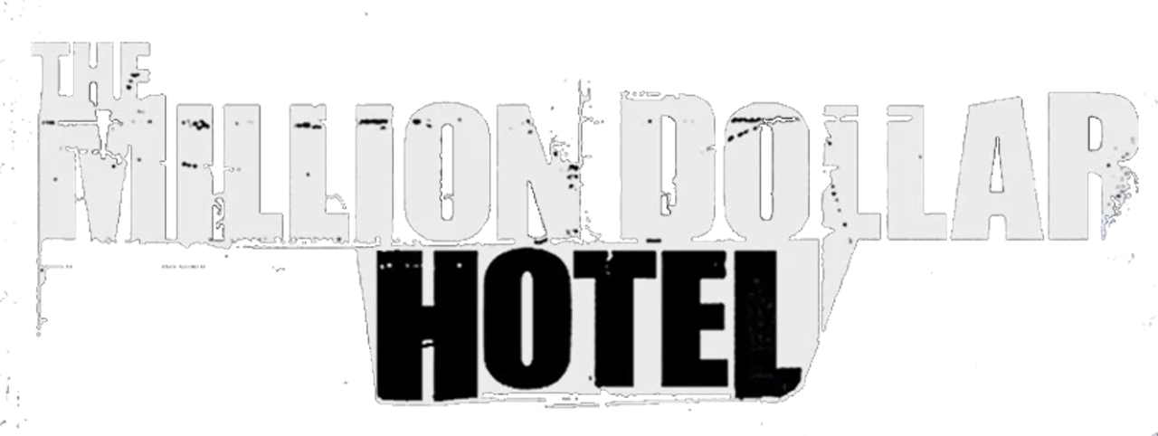 The Million Dollar Hotel
