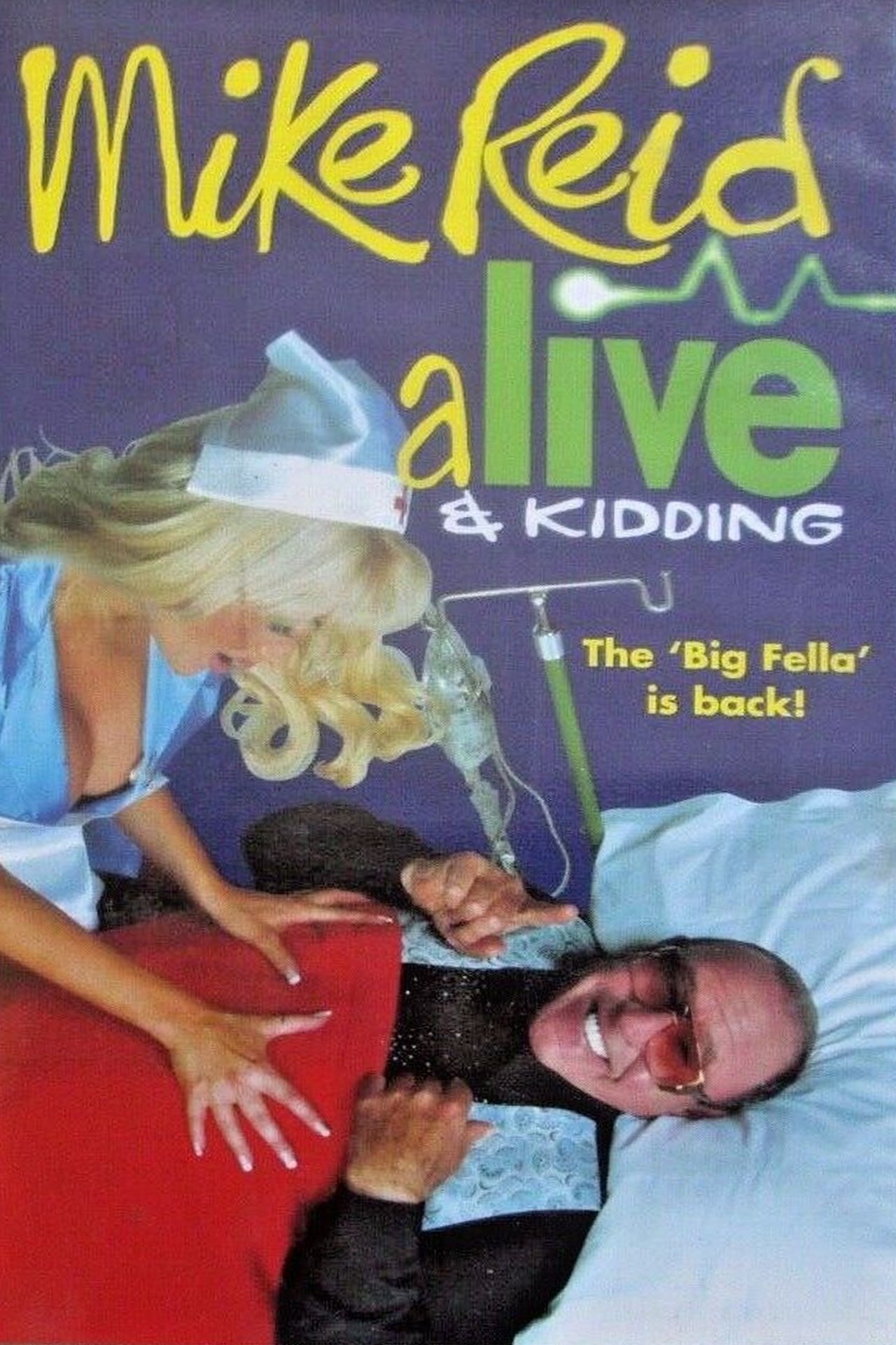 Mike Reid - Alive & Kidding Mike Reid - Alive & Kidding