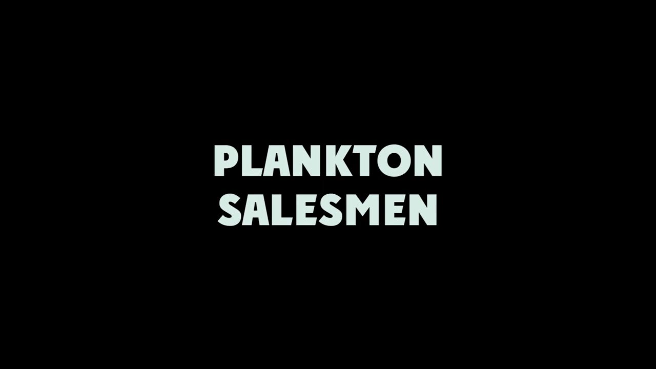 Plankton Salesmen (2017)