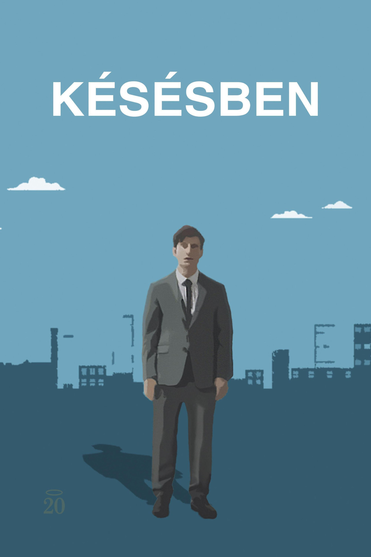 Késésben – plakát 3