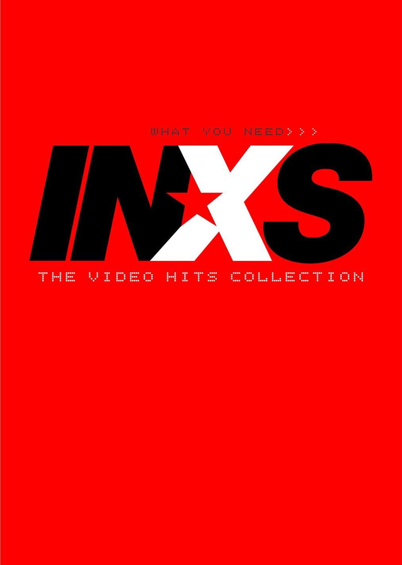 INXS – What You Need: The Video Hits Collection filmaffisch