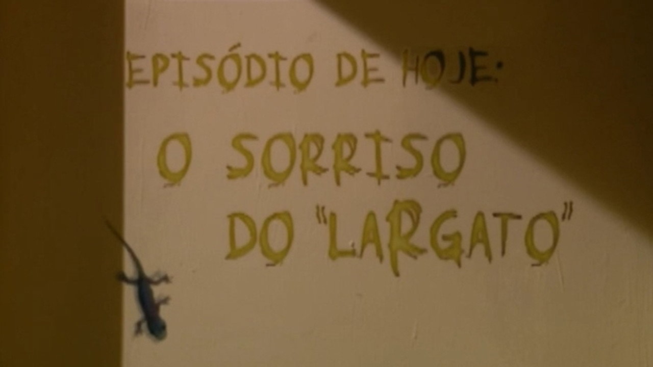 O Sorriso do "Largato"