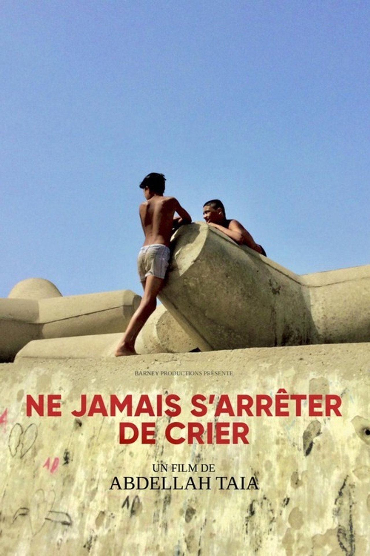 Ne jamais s’arrêter de crier filmaffisch
