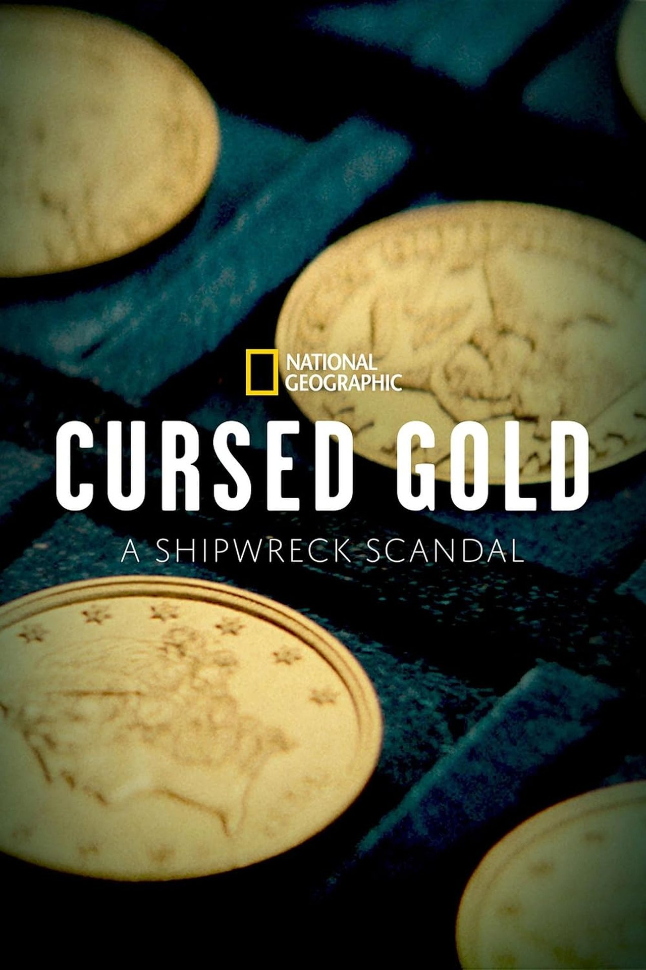 Poster Cursed Gold: A Shipwreck Scandal