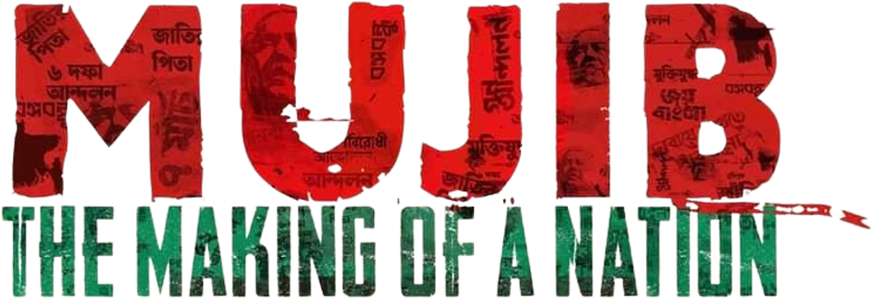Mujib: The Making of Nation