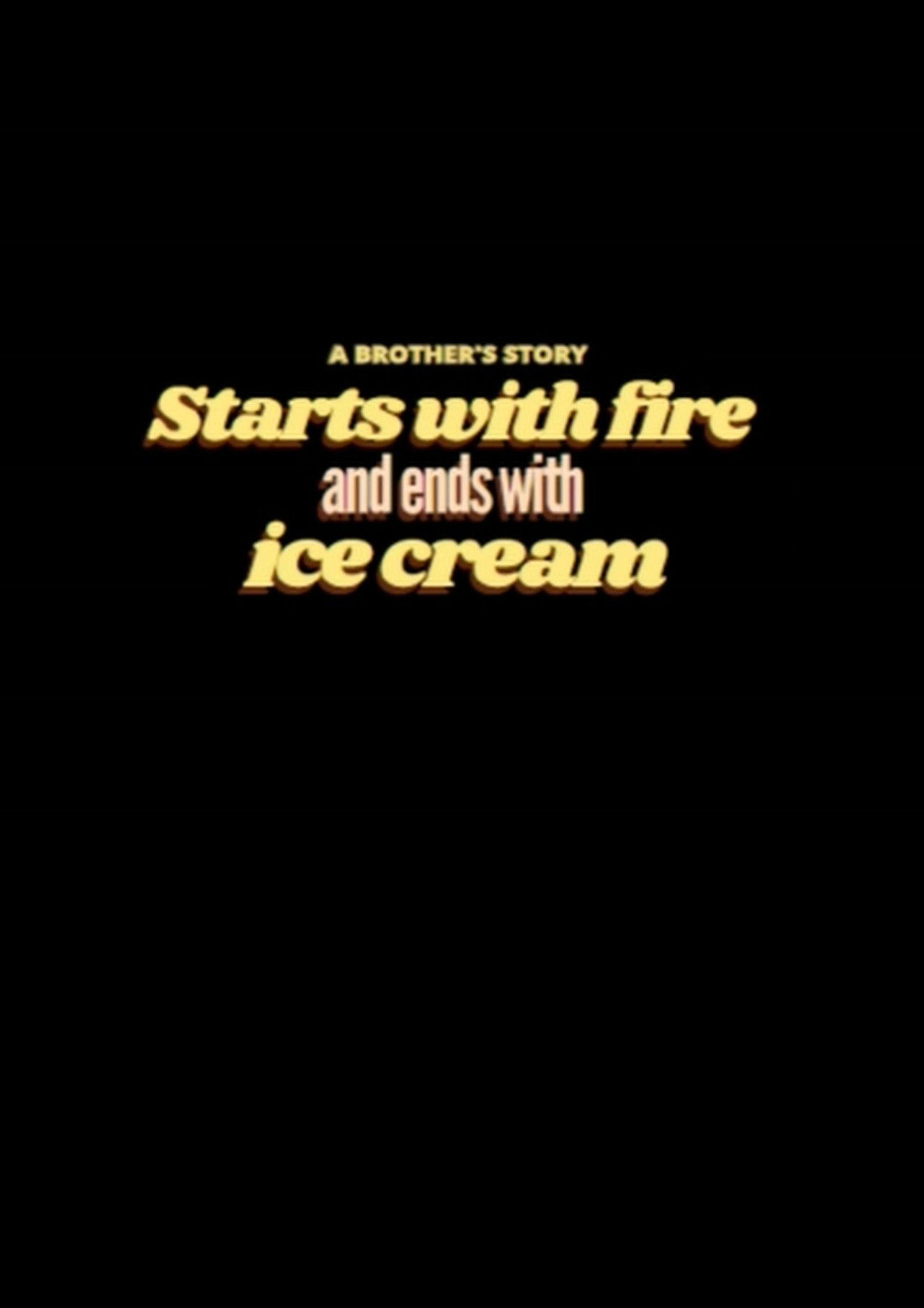 Starts with Fire and Ends with Ice Cream Backdrop