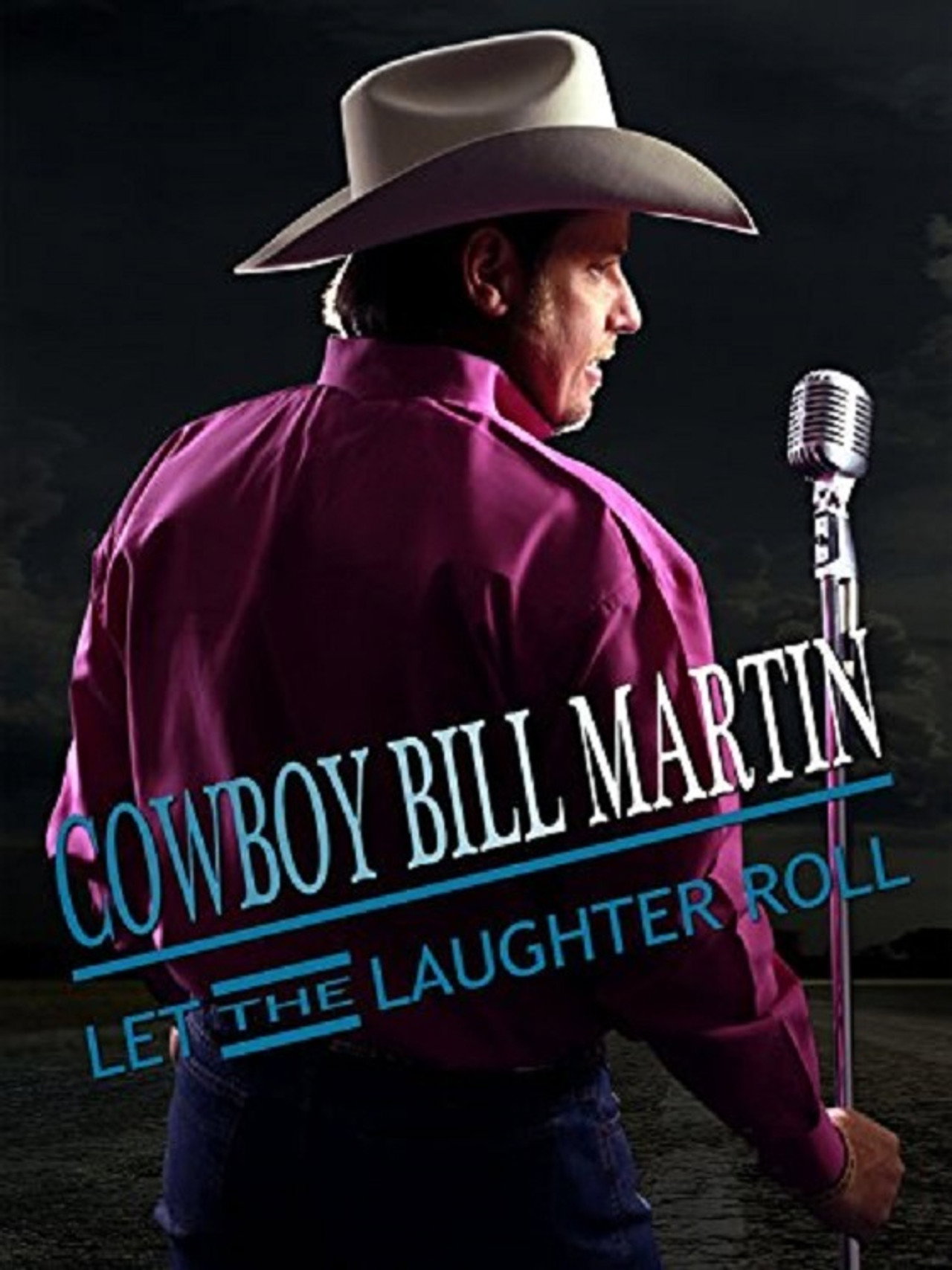 Cowboy Bill Martin: Let the Laughter Roll filmaffisch